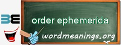 WordMeaning blackboard for order ephemerida